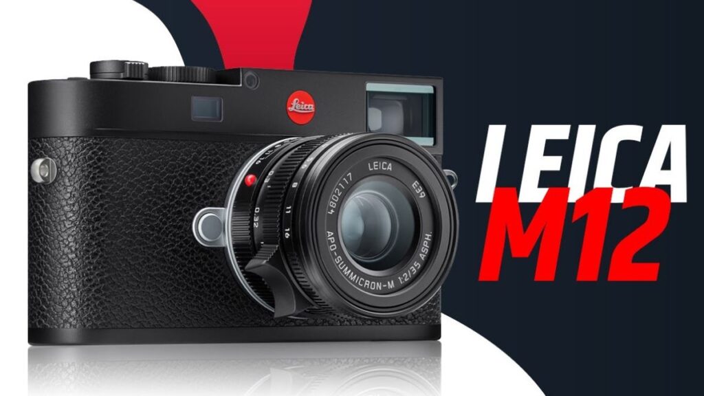 Leica M12 Rumors, Features & What to Expect
